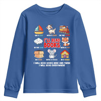 I Will Read Books On A Boat & Everywhere Reading Gifts Youth Sweatshirt