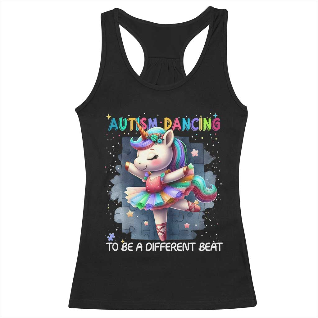 Autism Awareness Unicorn Racerback Tank Top Ballet Dancing To A Different Beat