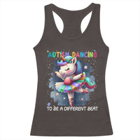Autism Awareness Unicorn Racerback Tank Top Ballet Dancing To A Different Beat