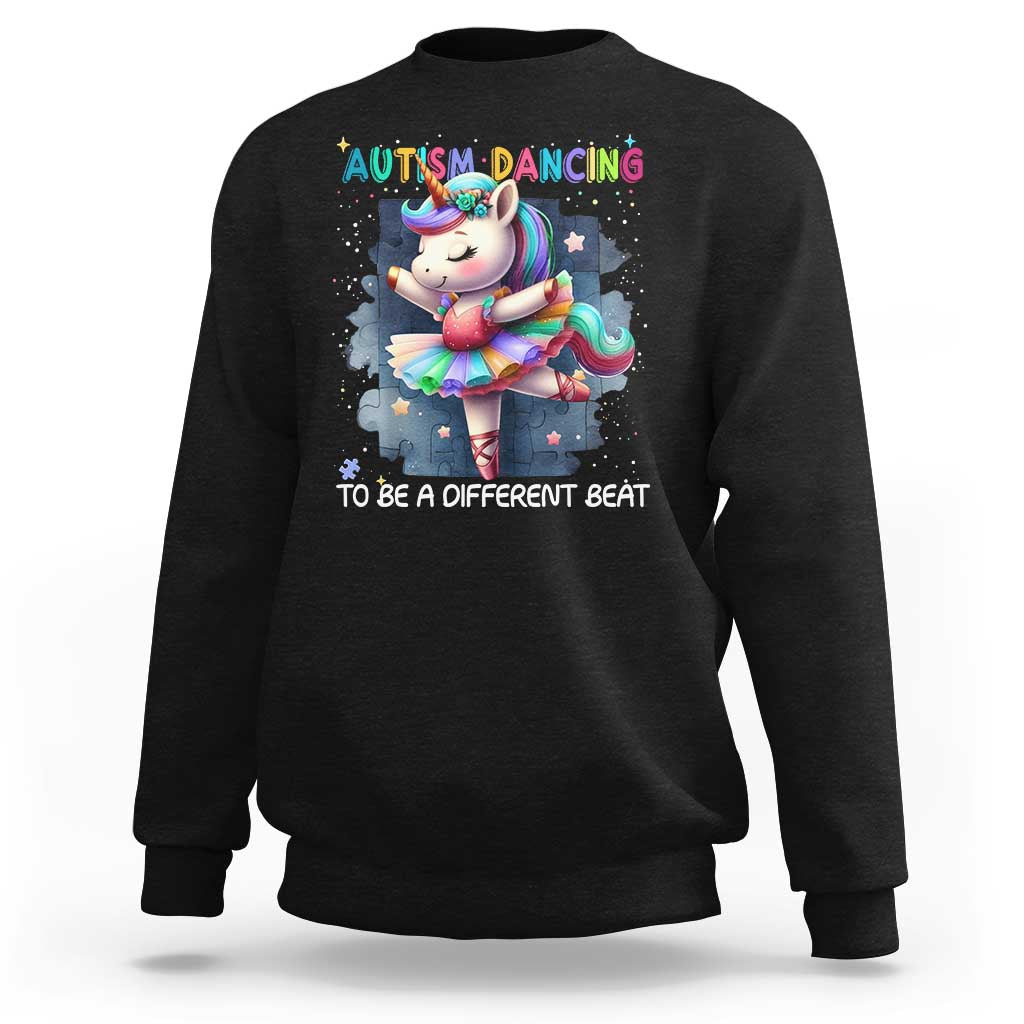 Autism Awareness Unicorn Sweatshirt Ballet Dancing To A Different Beat