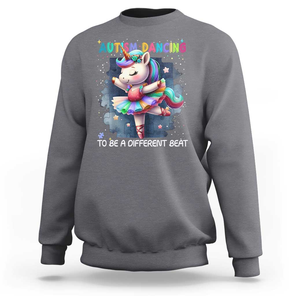 Autism Awareness Unicorn Sweatshirt Ballet Dancing To A Different Beat