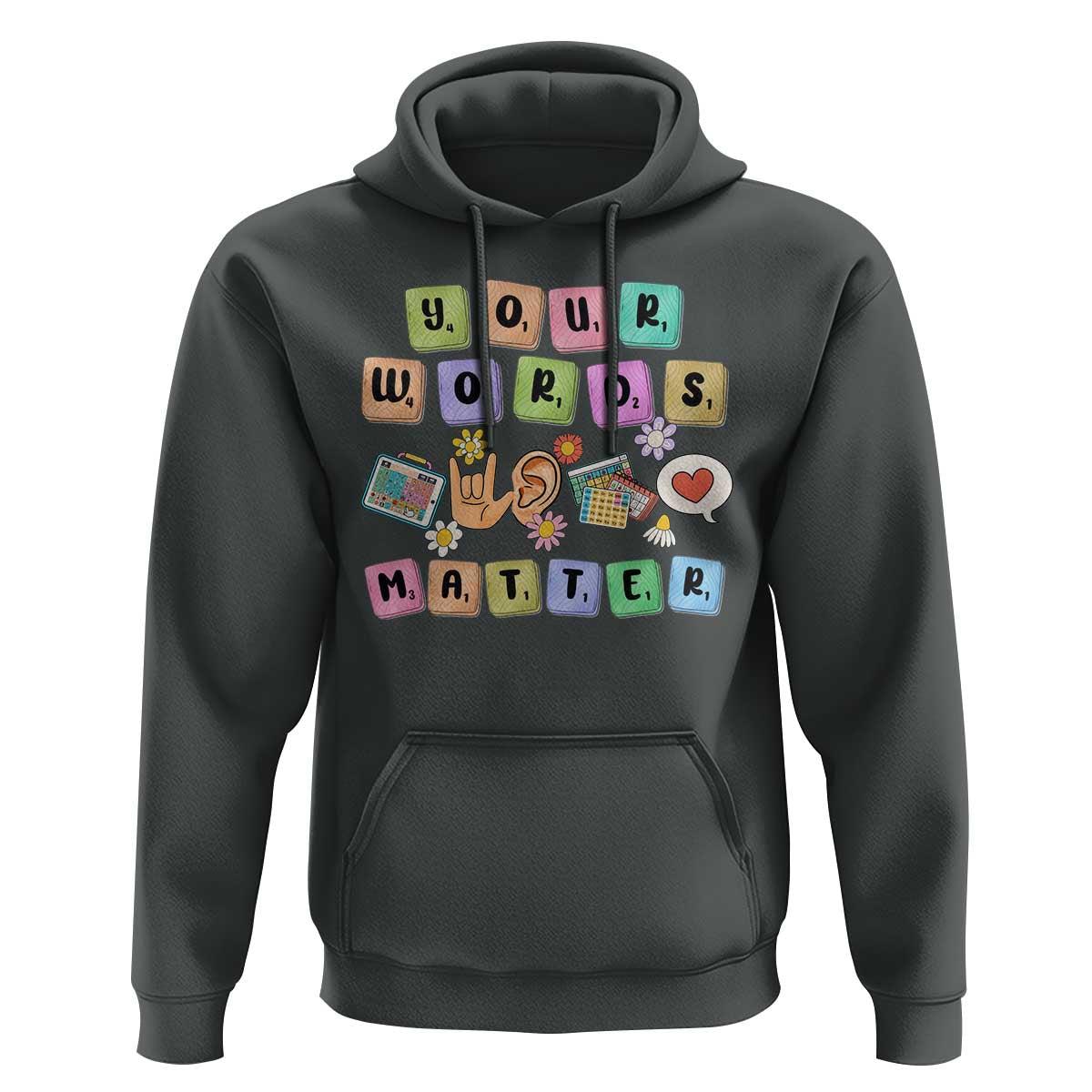Autism Awareness Your Words Matter Hoodie Neurodiversity Special Education Sped Teacher
