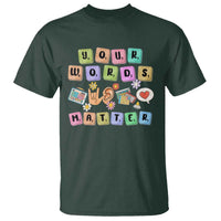 Autism Awareness Your Words Matter T Shirt Neurodiversity Special Education Sped Teacher
