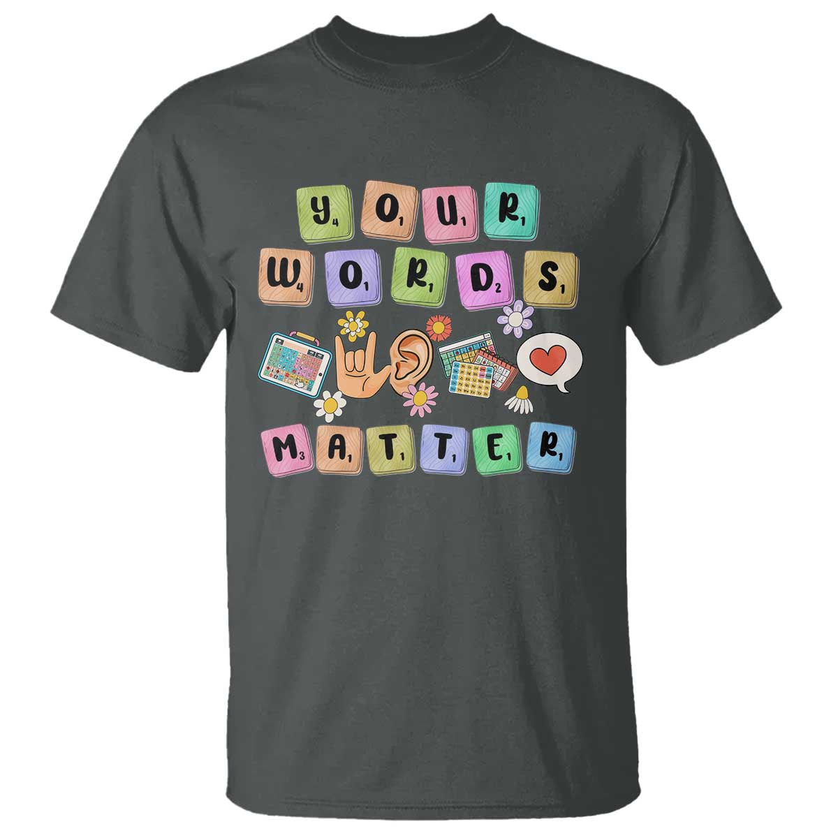 Autism Awareness Your Words Matter T Shirt Neurodiversity Special Education Sped Teacher