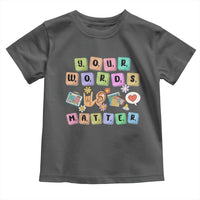 Autism Awareness Your Words Matter Toddler T Shirt Neurodiversity Special Education Sped Teacher