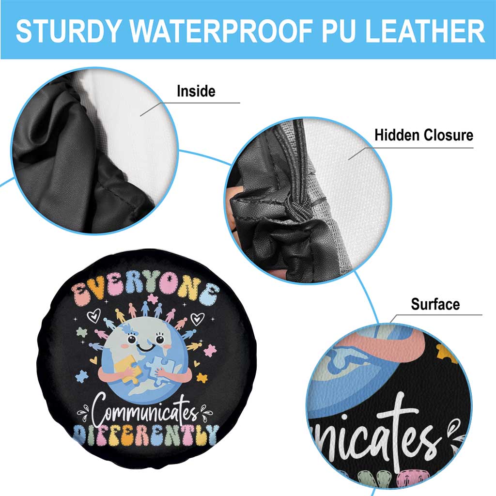 Autism Awareness Sped Teacher Spare Tire Cover Everyone Communicates Differently