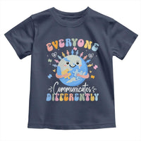 Autism Awareness Sped Teacher Toddler T Shirt Everyone Communicates Differently