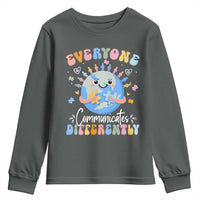 Autism Awareness Sped Teacher Youth Sweatshirt Everyone Communicates Differently