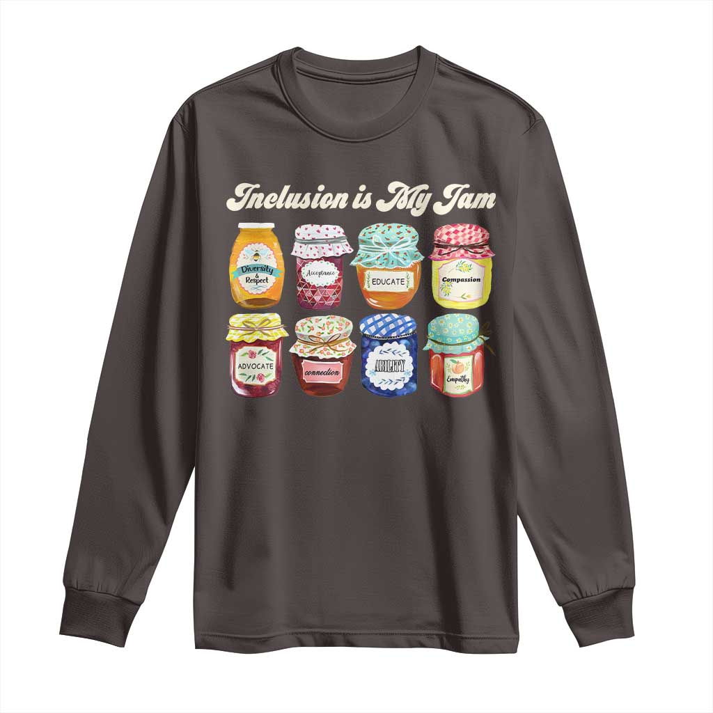 Inclusion Is My Jam Long Sleeve Shirt Special Education Teacher Autism Awareness
