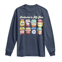 Inclusion Is My Jam Long Sleeve Shirt Special Education Teacher Autism Awareness