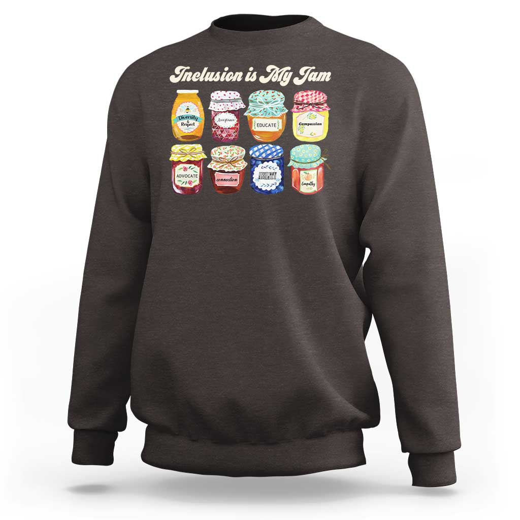 Inclusion Is My Jam Sweatshirt Special Education Teacher Autism Awareness