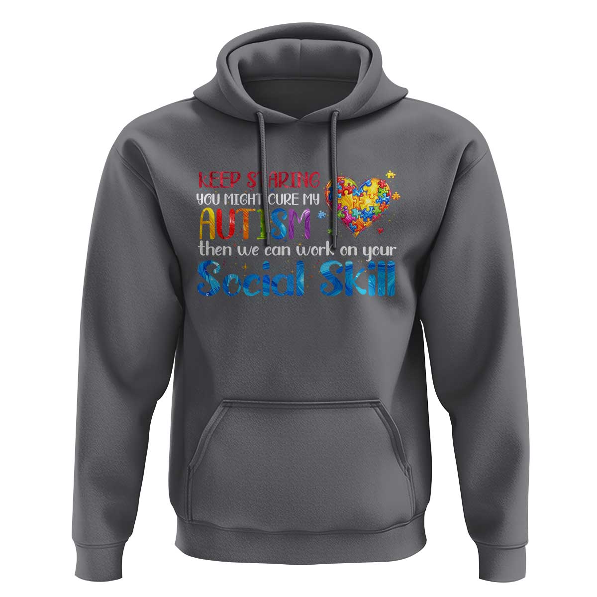 Autism Awareness Hoodie Keep Staring You Might Cure My Autism Heart Puzzle