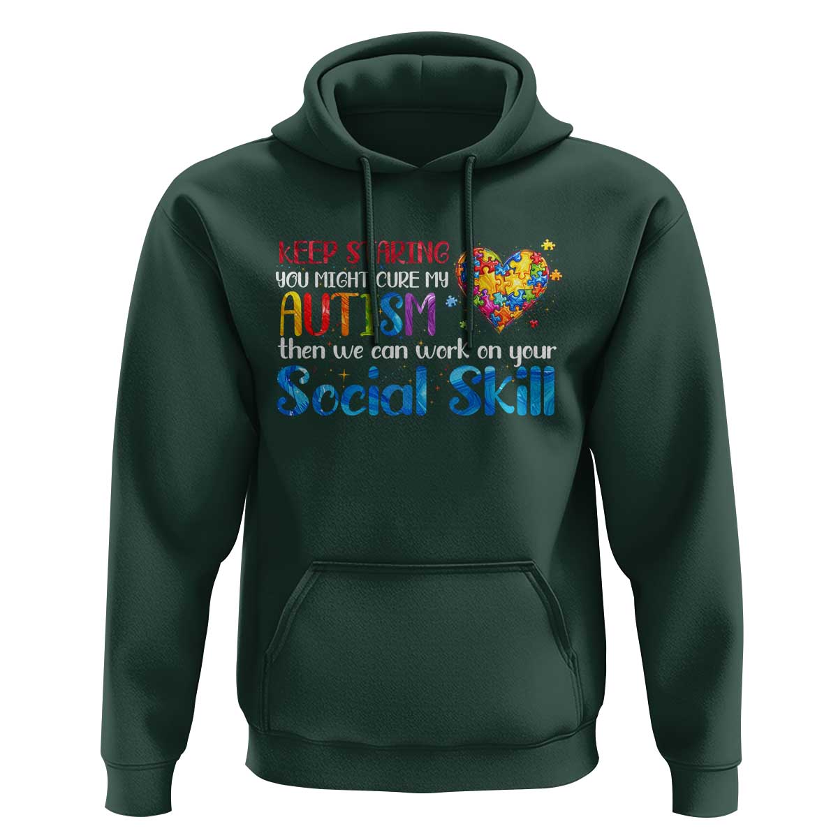 Autism Awareness Hoodie Keep Staring You Might Cure My Autism Heart Puzzle