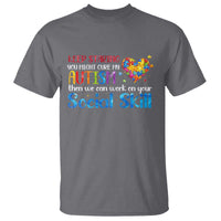 Autism Awareness T Shirt Keep Staring You Might Cure My Autism Heart Puzzle