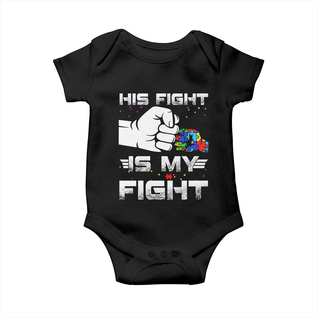 Autism Awareness Mom Dad Parents Autistic Kids Baby Onesie His Fight Is My Fight Month Support