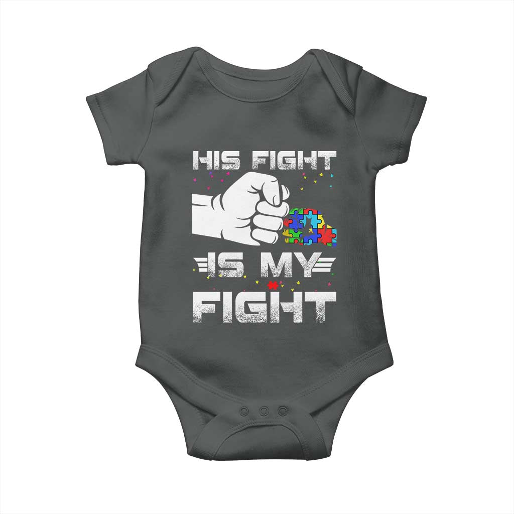 Autism Awareness Mom Dad Parents Autistic Kids Baby Onesie His Fight Is My Fight Month Support