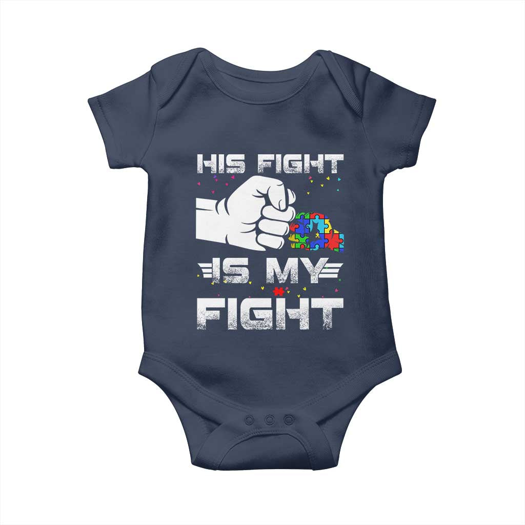 Autism Awareness Mom Dad Parents Autistic Kids Baby Onesie His Fight Is My Fight Month Support