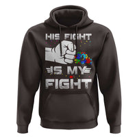 Autism Awareness Mom Dad Parents Autistic Kids Hoodie His Fight Is My Fight Month Support