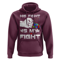 Autism Awareness Mom Dad Parents Autistic Kids Hoodie His Fight Is My Fight Month Support