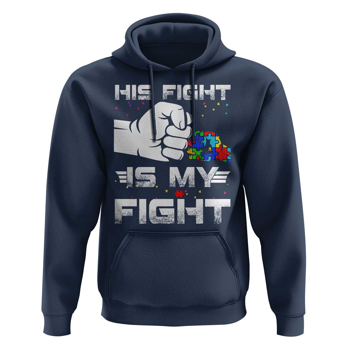Autism Awareness Mom Dad Parents Autistic Kids Hoodie His Fight Is My Fight Month Support