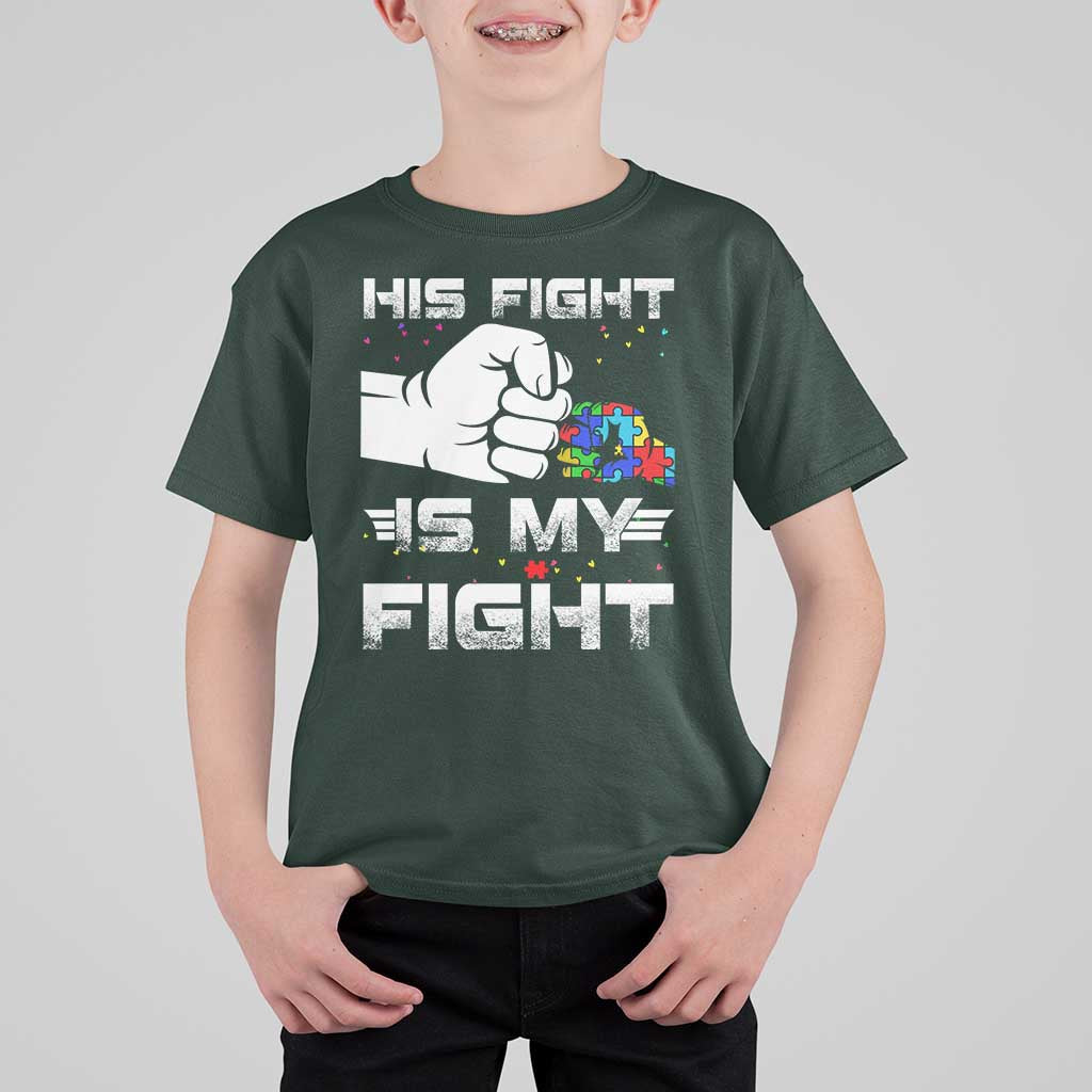 Autism Awareness Mom Dad Parents Autistic Kids T Shirt For Kid His Fight Is My Fight Month Support