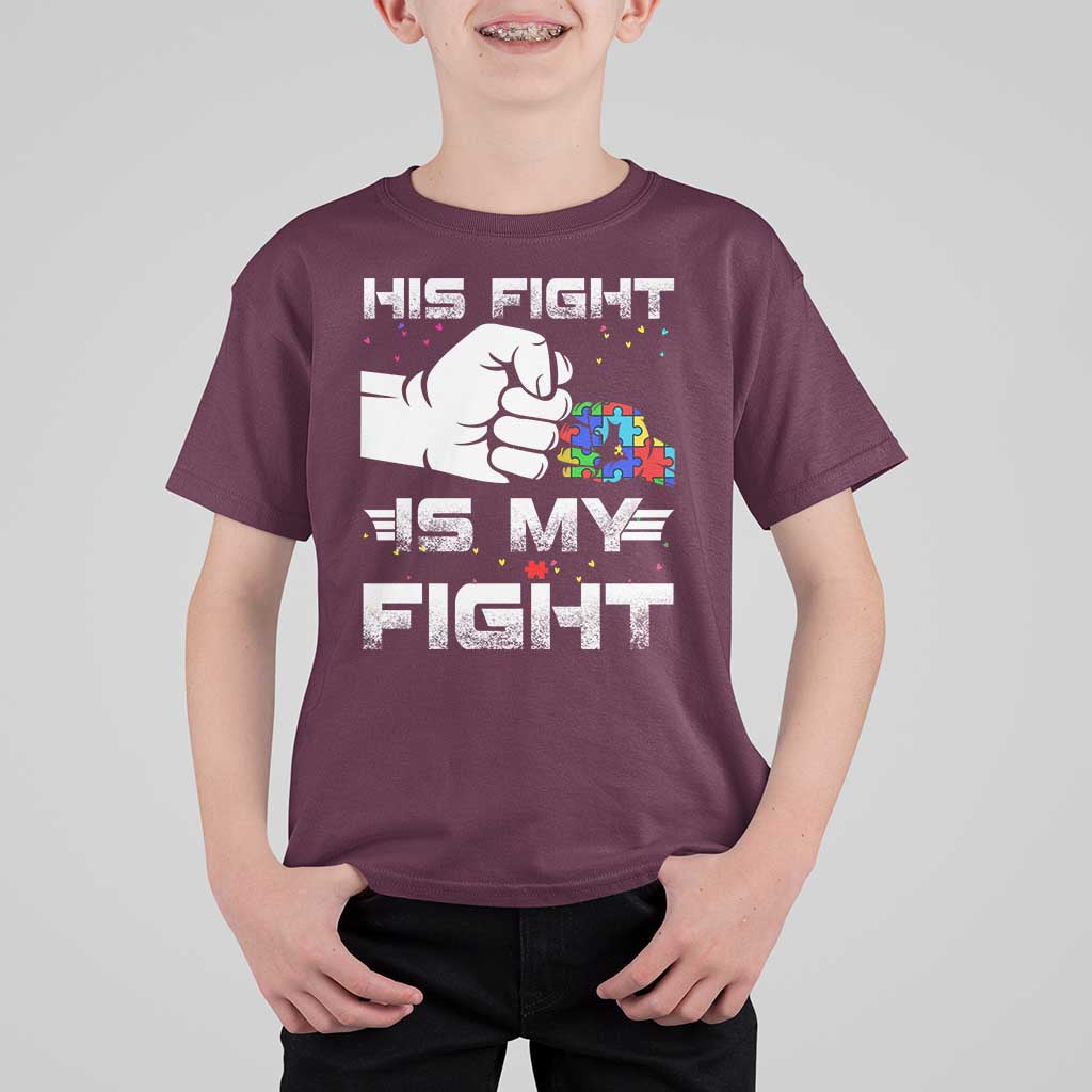 Autism Awareness Mom Dad Parents Autistic Kids T Shirt For Kid His Fight Is My Fight Month Support