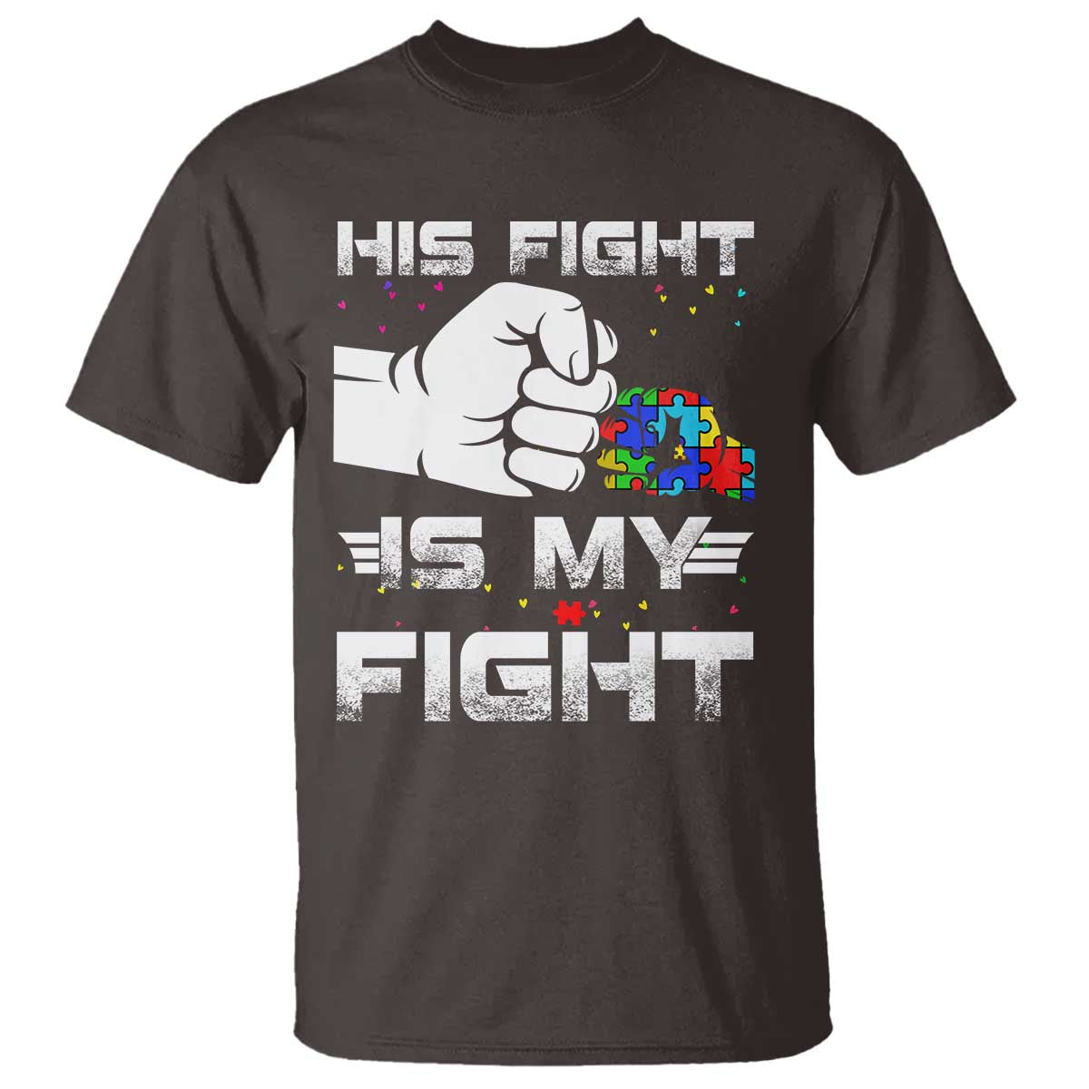 Autism Awareness Mom Dad Parents Autistic Kids T Shirt His Fight Is My Fight Month Support