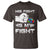Autism Awareness Mom Dad Parents Autistic Kids T Shirt His Fight Is My Fight Month Support