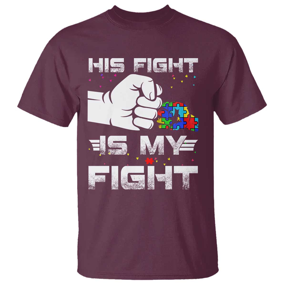 Autism Awareness Mom Dad Parents Autistic Kids T Shirt His Fight Is My Fight Month Support