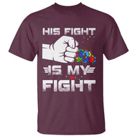 Autism Awareness Mom Dad Parents Autistic Kids T Shirt His Fight Is My Fight Month Support