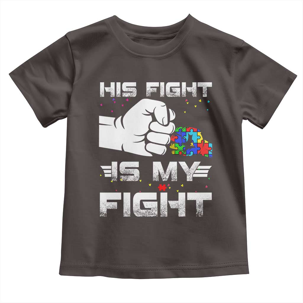 Autism Awareness Mom Dad Parents Autistic Kids Toddler T Shirt His Fight Is My Fight Month Support