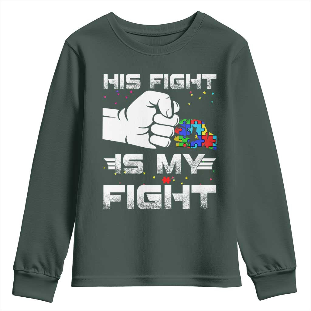Autism Awareness Mom Dad Parents Autistic Kids Youth Sweatshirt His Fight Is My Fight Month Support