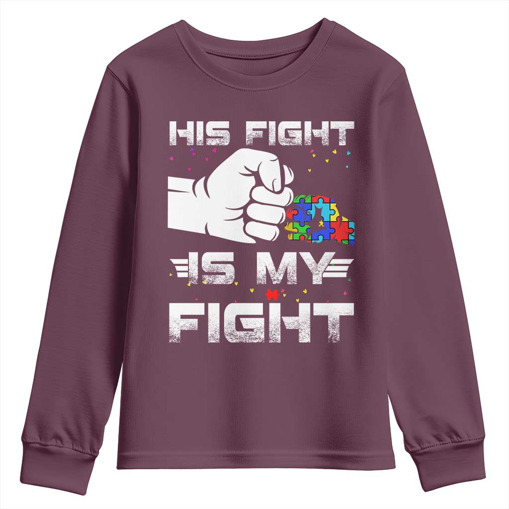 Autism Awareness Mom Dad Parents Autistic Kids Youth Sweatshirt His Fight Is My Fight Month Support