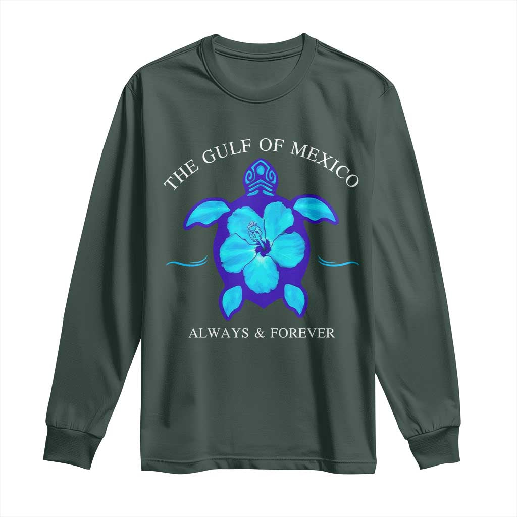 Gulf of Mexico Long Sleeve Shirt Texas Alabama Florida Beach Mexican Always And Forever