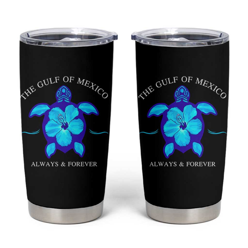 Gulf of Mexico Tumbler Cup Texas Alabama Florida Beach Mexican Always And Forever