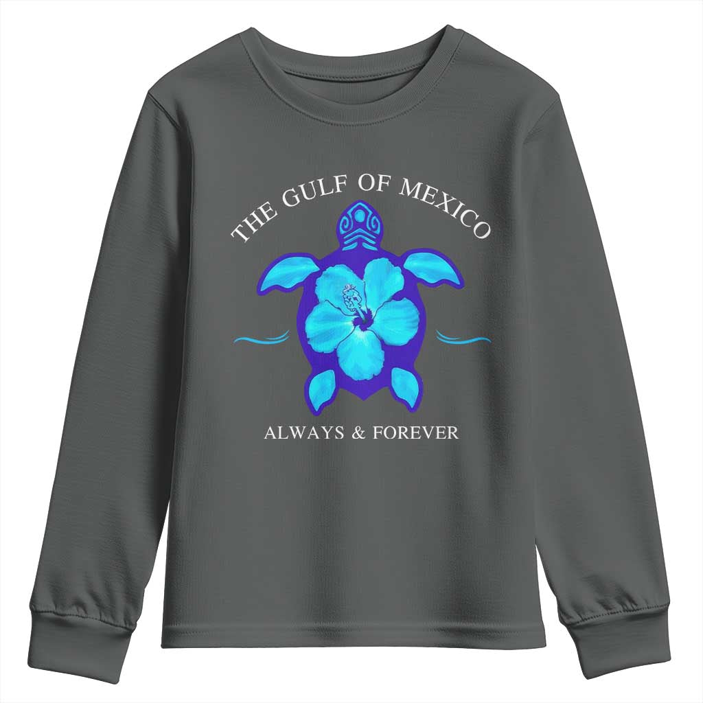 Gulf of Mexico Youth Sweatshirt Texas Alabama Florida Beach Mexican Always And Forever