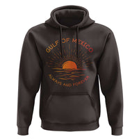 Gulf of Mexico Hoodie Always and Forever Sunny Vibes