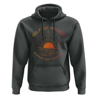 Gulf of Mexico Hoodie Always and Forever Sunny Vibes