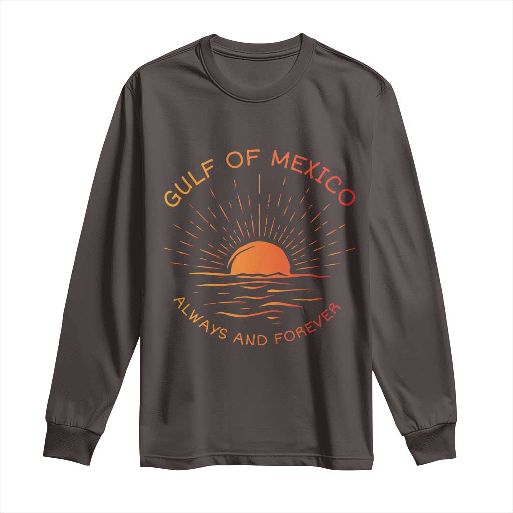 Gulf of Mexico Long Sleeve Shirt Always and Forever Sunny Vibes