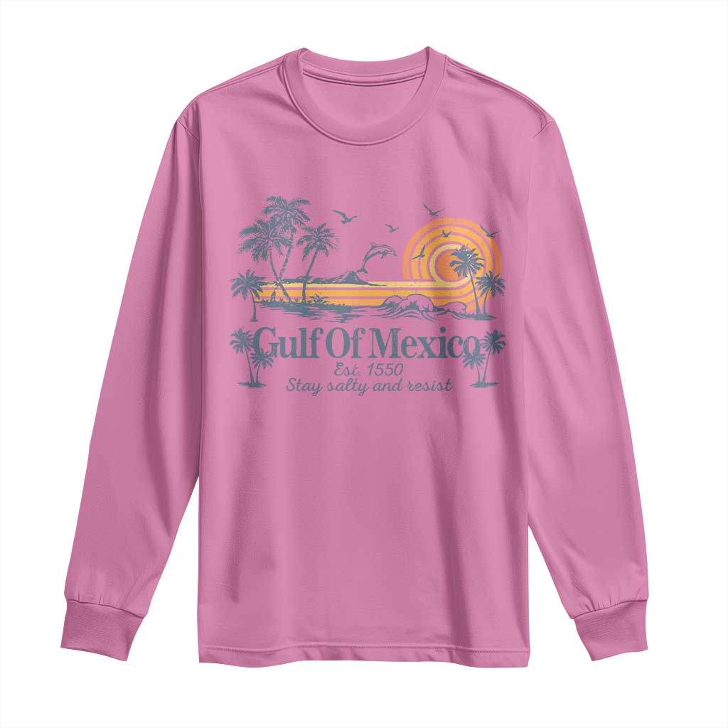 Gulf of Mexico Long Sleeve Shirt Always And Forever Resist - Wonder Print Shop