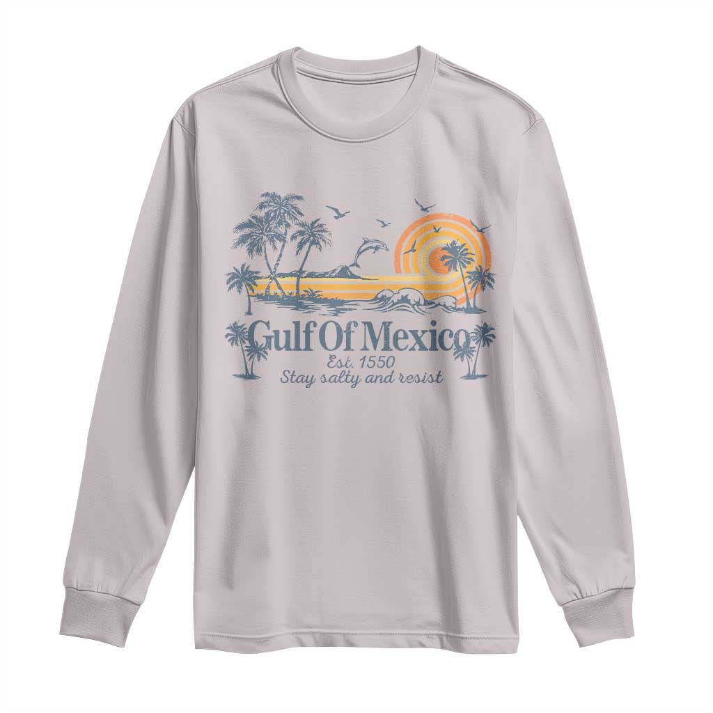 Gulf of Mexico Long Sleeve Shirt Always And Forever Resist - Wonder Print Shop