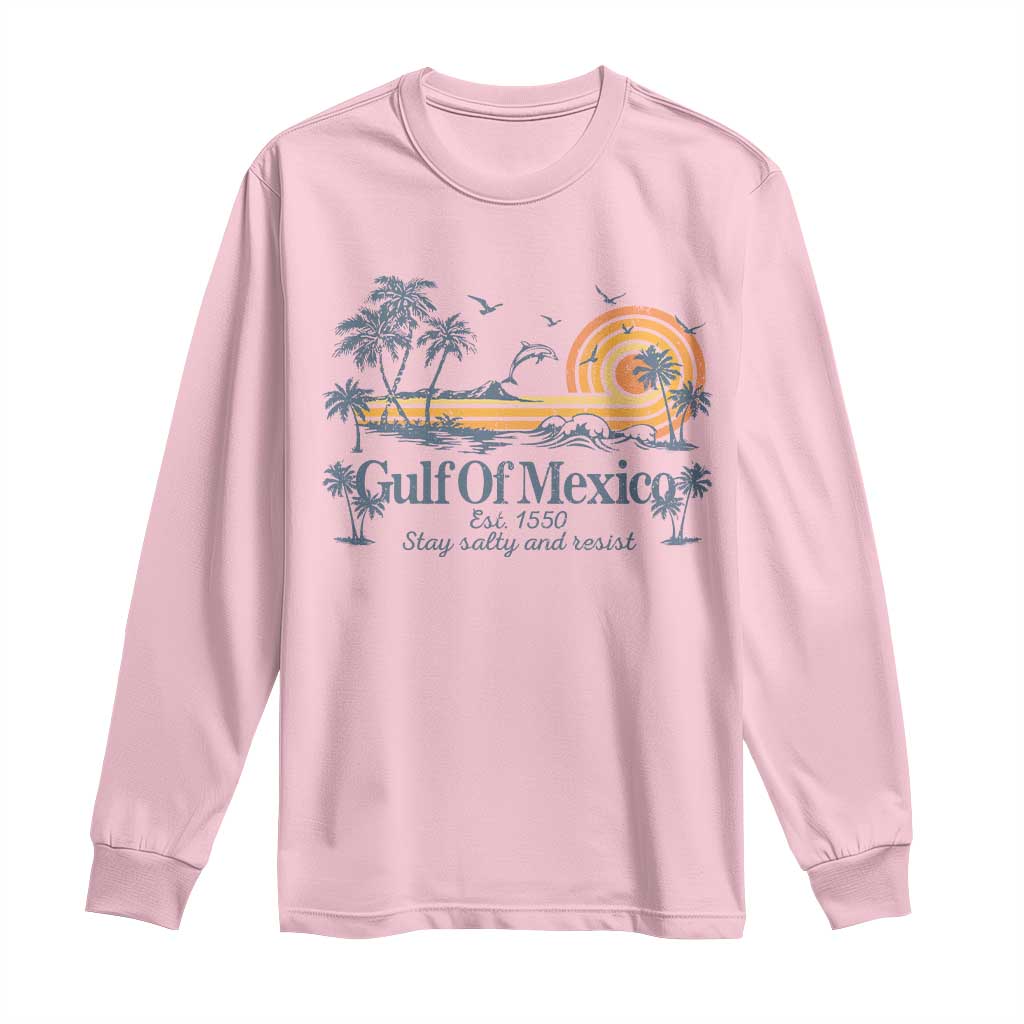 Gulf of Mexico Long Sleeve Shirt Always And Forever Resist - Wonder Print Shop