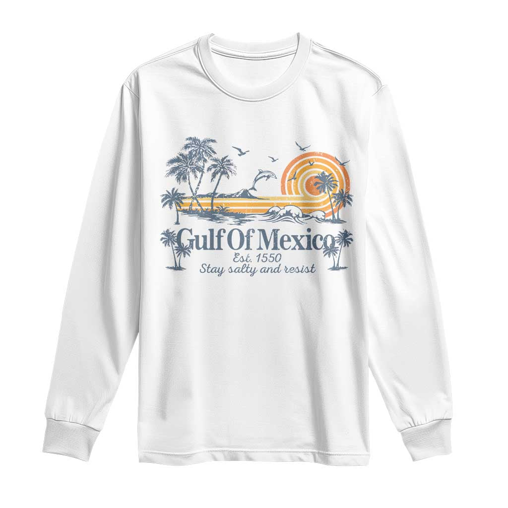 Gulf of Mexico Long Sleeve Shirt Always And Forever Resist - Wonder Print Shop
