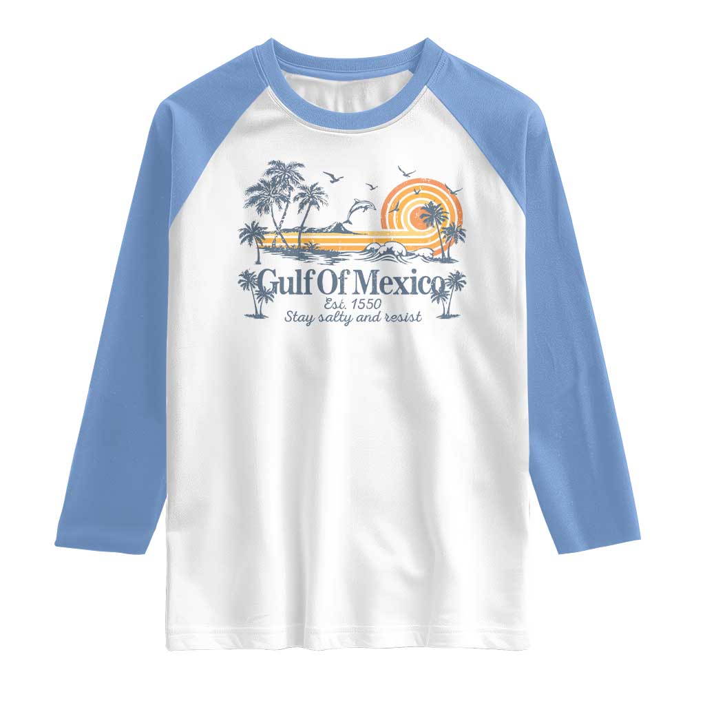 Gulf of Mexico Raglan Shirt Always And Forever Resist - Wonder Print Shop