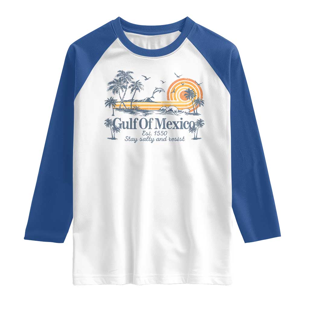 Gulf of Mexico Raglan Shirt Always And Forever Resist - Wonder Print Shop