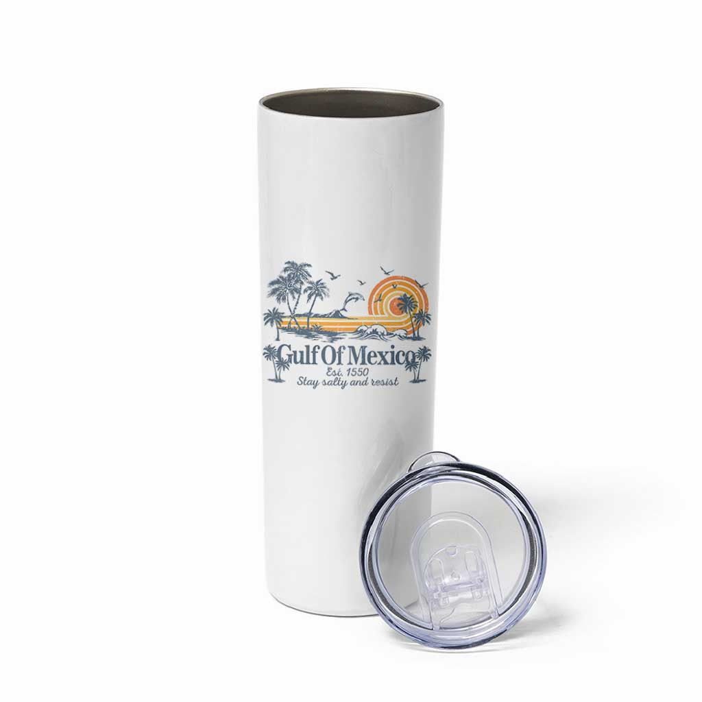 Gulf of Mexico Skinny Tumbler Always And Forever Resist - Wonder Print Shop
