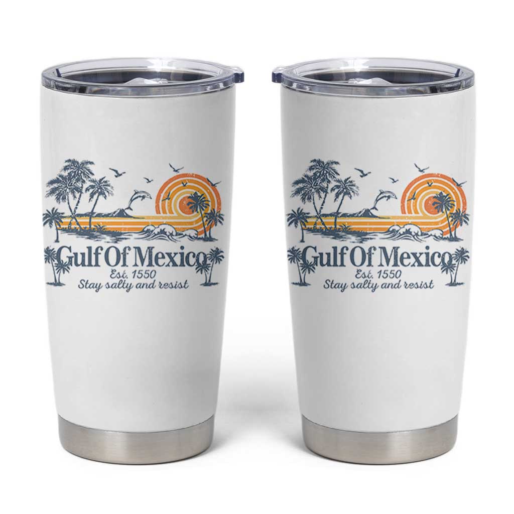 Gulf of Mexico Tumbler Cup Always And Forever Resist - Wonder Print Shop