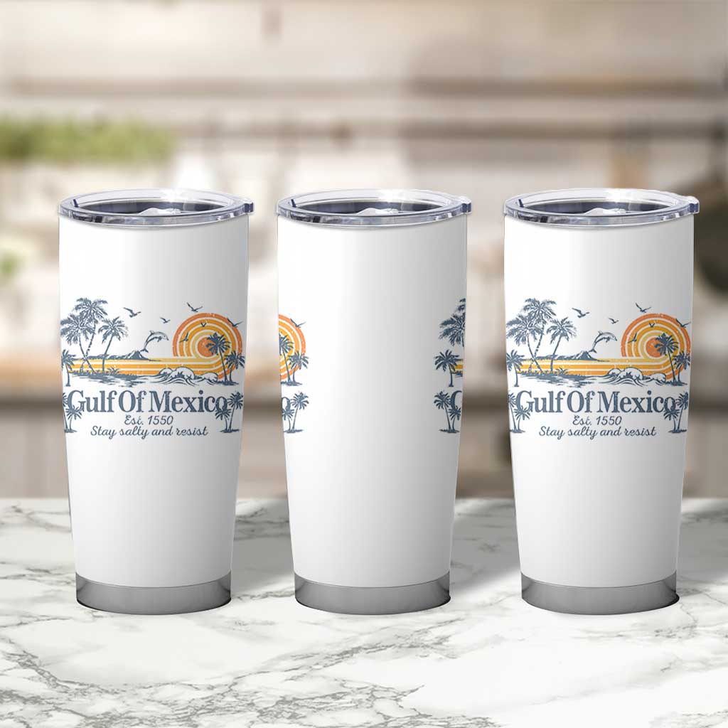 Gulf of Mexico Tumbler Cup Always And Forever Resist - Wonder Print Shop