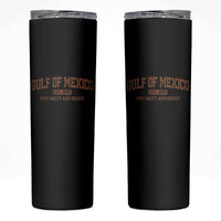 Gulf of Mexico Skinny Tumbler Est 1550 and Forever Retro Mexican Beach