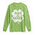 Funny St Patricks Day Long Sleeve Shirt Irish You Were Naked Vintage Clover Shamrock